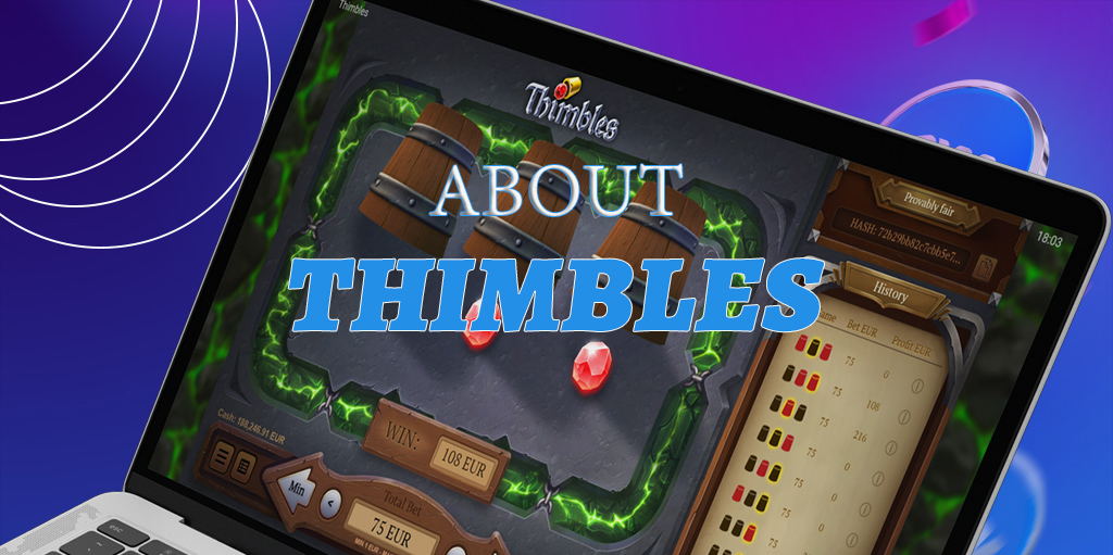 About Thimbles on 1win
