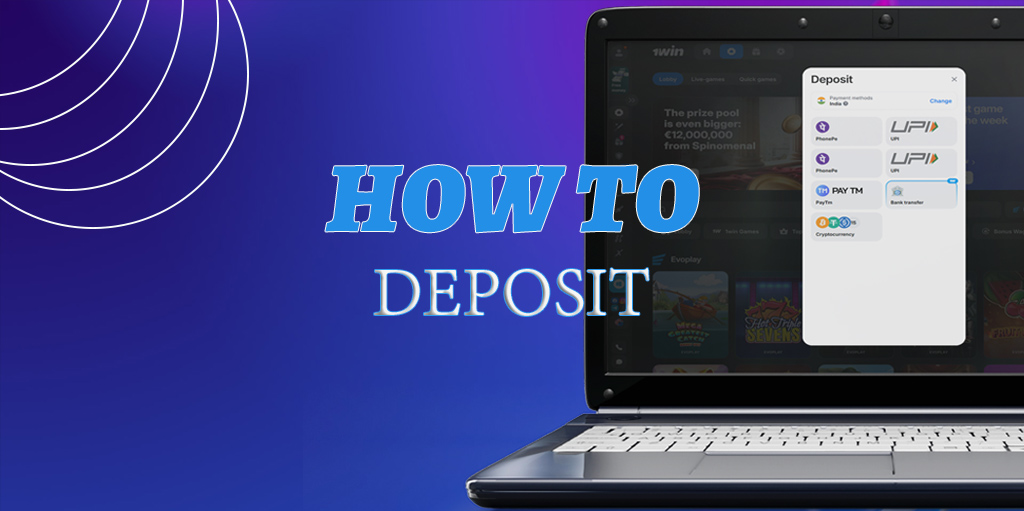 How to Deposit & Withdraw at 1win